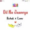  Dil Na Jaaneya - Good Newwz Poster