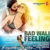  Bad Wali Feeling - Indeep Bakshi 320Kbps Poster