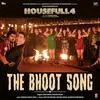  The Bhoot Song - Housefull 4 Poster