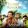  Taarif Karoon - Sanam Poster