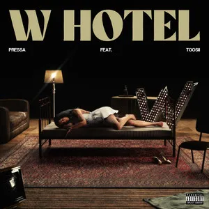  W Hotel (feat. Toosii) Song Poster
