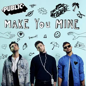  Make You Mine Song Poster