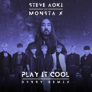  Play It Cool - DVBBS Remix Song Poster